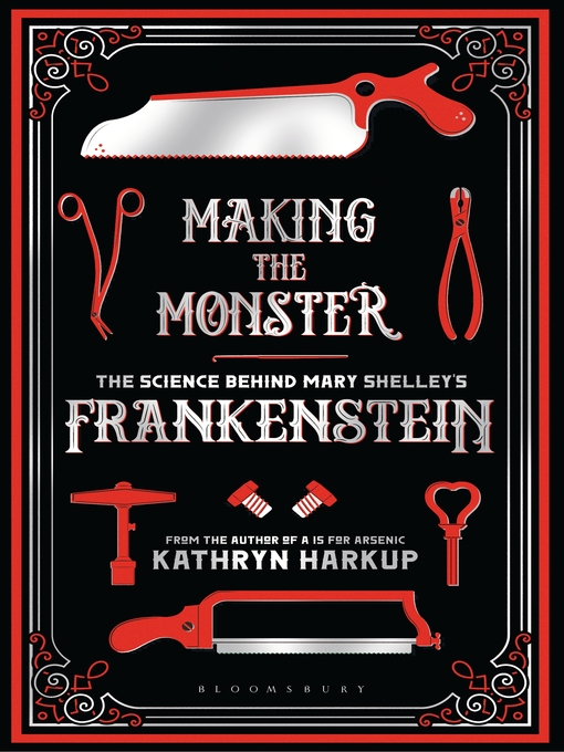 Title details for Making the Monster by Kathryn Harkup - Available